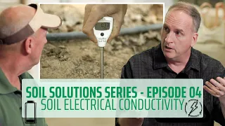 Soil Solutions Series Ep 04 Soil Electrical Conductivity Measuring a Heartbeat