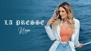 Maya La Presse Music Video 