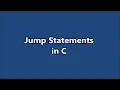Jump Statements in C C programming Part 28 Learn CSE Malayalam