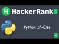 Python If-Else HackerRank Solution Easy Introduction Hindi