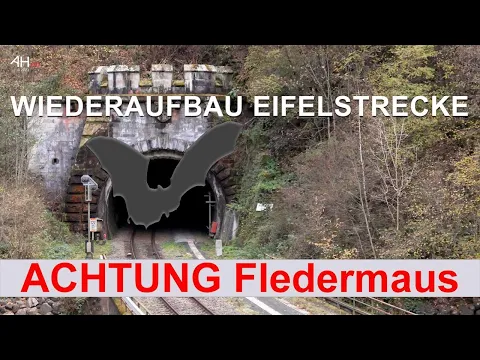 Download MP3 WIEDERAUFBAU EIFELSTRECKE:  ACHTUNG Fledermaus