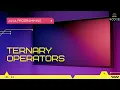 TERNARY OPERATION - JAVA V-CODE CSI VIT-AP