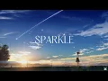 RADWIMPS - Sparkle (Lyrics Video)