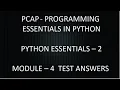 PCAP - PROGRAMMING ESSENTIALS IN PYTHON PYTHON ESSENTIALS