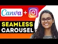 How To Create a Seamless Instagram Carousel with Canva 2025