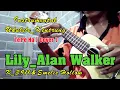 Download Lagu Lily - Alan Walker - K 3911 \u0026 Emelie Hollow | Picking,Solo Kentrung Senar 3 - Te Pe Ha
