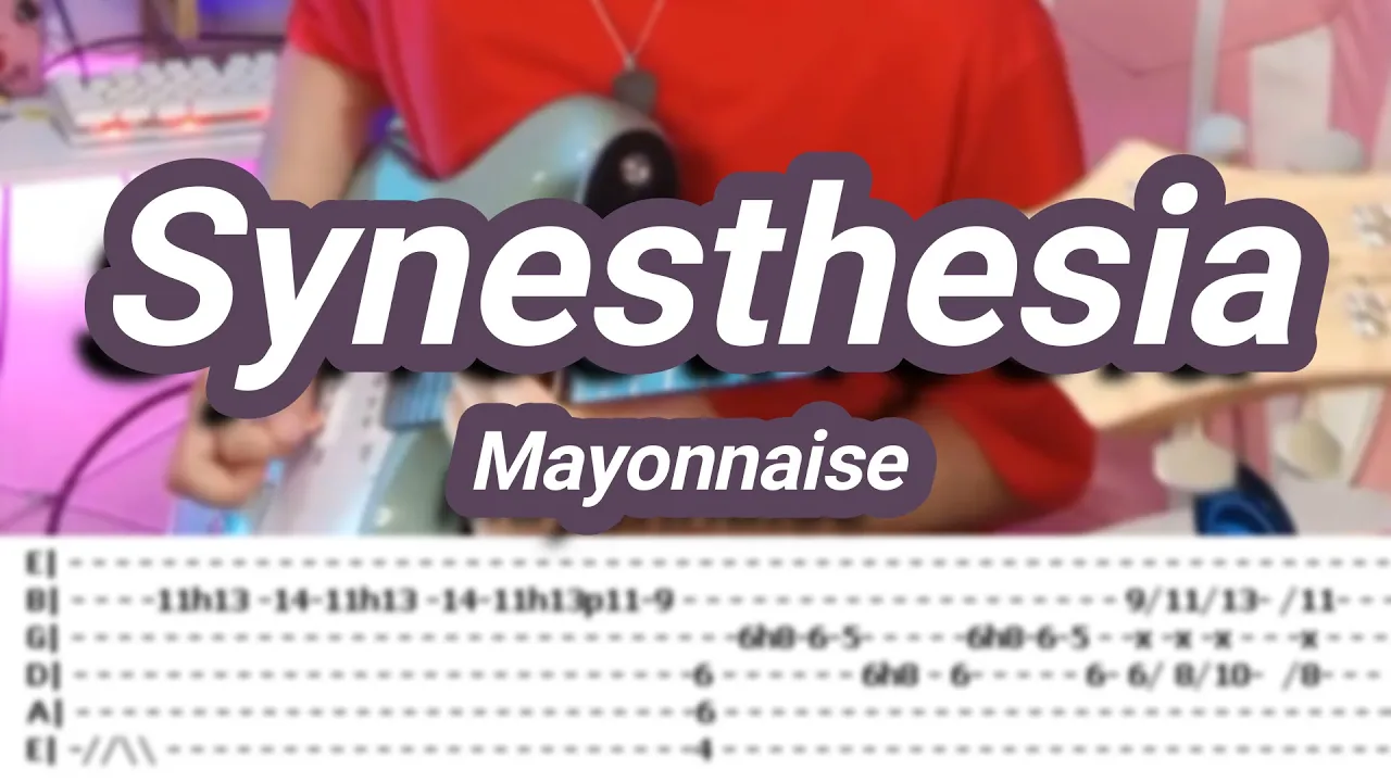 Synesthesia |©Mayonnaise |【Guitar Cover】with TABS