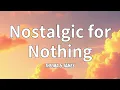 Thelma & James - Nostalgic for Nothing (Lyrics)