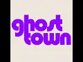 Ghost Town (feat. Retrosonix)