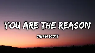 Download Calum Scott - You Are The Reason (Lyrics) MP3