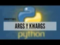 26 - Course Python 3 ARGS AND KWARGS