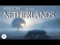 Download Lagu The wisdom of the netherlands