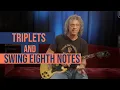 String Theory - I Got Rhythm Part 18 Triplets and Swing Eighth Notes