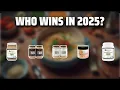 The Top 5 Best Organic Tahini in 2025 - Must Watch Before Buying