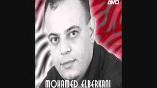 Mohamed El Berkani Ala Hsabi Ana 