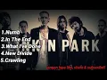 Download Lagu Lagu Terbaik Linkin Park|| 5 Best Songs Linkin Park