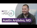 Get to know Dr Austin Anzivino Novant Health in FOCUS