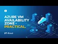 Session11 C May 2026 Azure VM Redundancy Availability Zone Theory Practical