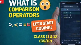 Python Comparison Operators class 11 and 12 python Chapter 2