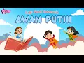 Download Lagu Awan Putih - Lagu Anak Indonesia Terbaru | Lagu Anak Anak ( Lirik \u0026 Animasi ) Lagu Anak Populer