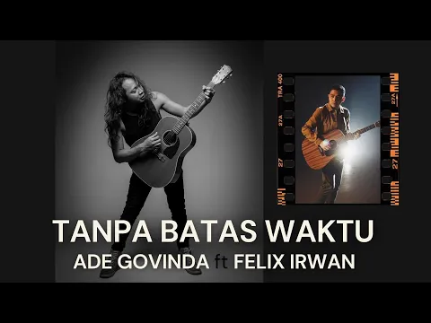 Download MP3 TANPA BATAS WAKTU | ADE GOVINDA FT FELIX