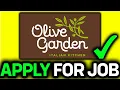 How To Apply For A Job At Olive Garden 2026