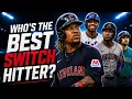 Who s The Best Switch Hitter In Baseball