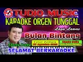 Download Lagu Karaoke Dangdut Orgen Tunggal || Bulan Bintang Rhoma Irama || Cover Terbaru (07 Agustus 2022)