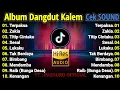 Download Lagu ALBUM YANG DI CARI!!! DANGDUT KALEM SLOW BASS 2025 | CEK SOUND DANGDUT | SUARA JERNIH BASS EMPUK !!!