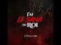 J'ai le sang du Roi