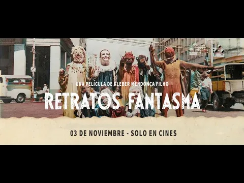 Retratos Fantasma - Tráiler Oficial