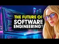 What Software Engineering Jobs Will Look Like in 2025 and How to Prepare