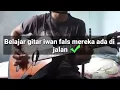 Download Lagu Belajar kunci gitar | Iwan Fals Mereka Ada Di Jalan