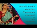 Download Lagu Thiruppugazh | திருப்புகழ் | Naatha Vinthu Kalaathee Namonama By Sivasri Skandaprasad