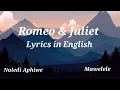 Download Lagu Naledi Aphiwe and Mawelele - Romeo \u0026 Juliet ( lyrics in English)