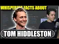 Whispering Facts about Tom Hiddleston from Wikipedia for 29 Minutes ASMR