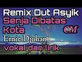 Download Lagu SENJA DIBATAS KOTA ERNIE DJOHAN, REMIX DUT ASYIK COVER