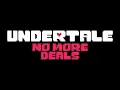 Download Lagu Undertale: No More Deals OST - No More Deals