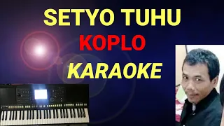 Download SETYO TUHU - VERSI KOPLO MP3