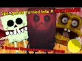SpongeBob Turned Into A NIGHTMARE SpongeBob Horror Games - YourLocalPleb