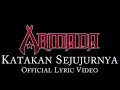 Download Lagu Armada Band - Katakan Sejujurnya [Official Lyric Video] #Music_HDFr