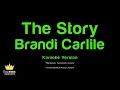 Brandi Carlile - The Story (Karaoke Version)