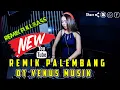 Lagu REMIK PALEMBANG OT PALEMBANG KORG PA600 FULL BASS 1 JAM
