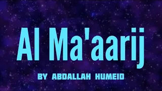 Download Surah Al Ma'aarij By Abdallah Humeid MP3