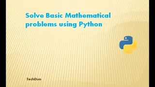 Python Programming Tutorial for Beginners 2020 - Solve basic mathematical problems Part 1