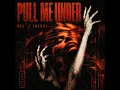 Pull Me Under