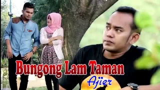 Download AJIER - BUNGONG LAM TAMAN MP3