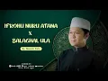 Download Lagu IFROHU NURU ATANA X BALAGHAL ULA - By Nazich Zain