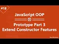 Learn JavaScript OOP in Arabic - Prototype Part 3 Extend Constructors Features