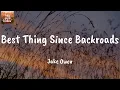 Best Thing Since Backroads - Jake Owen (Lyrics)